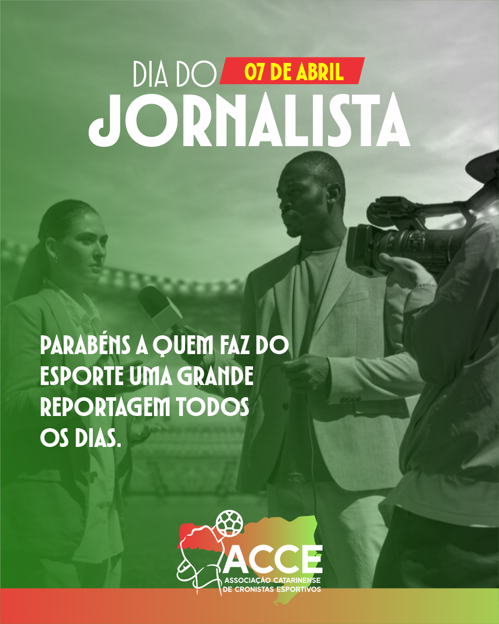 Dia do Jornalista – Homenagem da ACCE aos cronistas esportivos